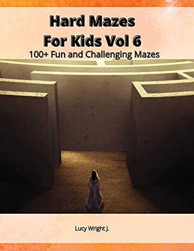 Stock image for Hard Mazes For Kids Vol 6: 100+ Fun and Challenging Mazes for sale by Buchpark