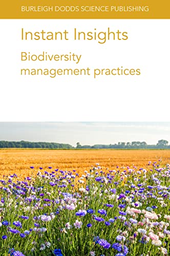 9781801464024: Instant Insights: Biodiversity management practices (Burleigh Dodds Science: Instant Insights, 53)