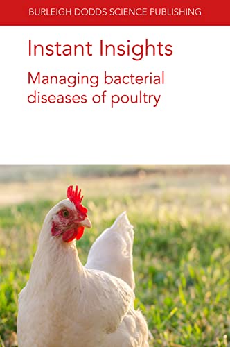 Beispielbild fr Instant Insights: Managing bacterial diseases of poultry (Burleigh Dodds Science: Instant Insights, 62) zum Verkauf von Lucky's Textbooks