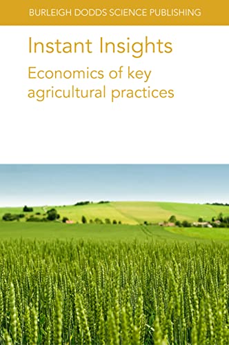 Stock image for Instant Insights: Economics of Key Agricultural Practices for sale by Revaluation Books