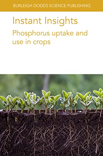 Imagen de archivo de Instant Insights: Phosphorus Uptake and Use in Crops a la venta por Revaluation Books