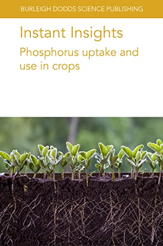 Stock image for Instant Insights: Phosphorus Uptake and Use in Crops for sale by Revaluation Books