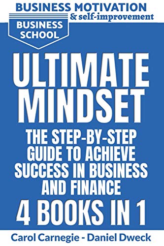 9781801471404: Ultimate Mindset - The Step by Step Guide to Achieve Success in Business and Finance: How to Use your Mind to Achieve your Dreams-Money Management