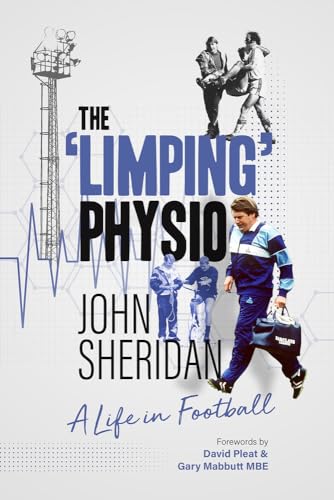 Beispielbild fr The Limping Physio: A Life in Football zum Verkauf von PlumCircle