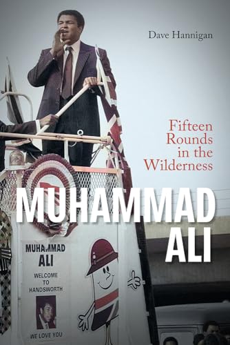 Stock image for Muhammad Ali: Fifteen Rounds in the Wilderness for sale by Redux Books