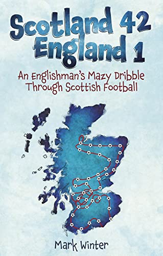 Beispielbild fr Scotland 42 England 1 zum Verkauf von Blackwell's