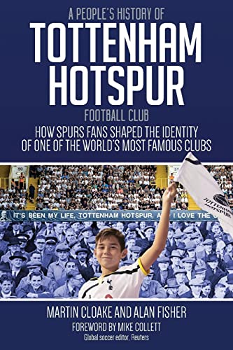 Beispielbild fr A People's History of Tottenham Hotspur Football Club zum Verkauf von Blackwell's