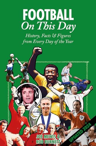 Beispielbild fr Football On This Day: History, Facts & Figures from Every Day of the Year zum Verkauf von Monster Bookshop