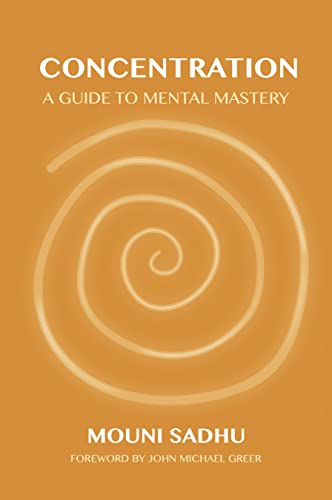 9781801520430: Concentration: A Guide to Mental Mastery