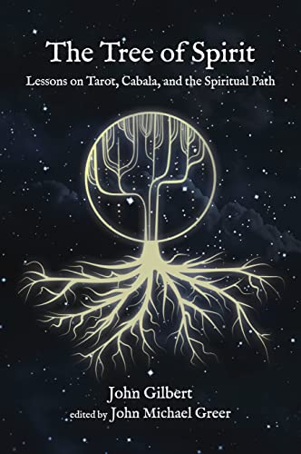 9781801520720: The Tree of Spirit: Essays and Lessons on Tarot, Cabala, and the Spiritual Path