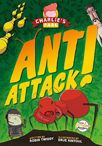Beispielbild fr Ant Attack (Charlie's Park #2) (BookLife Freedom Readers) zum Verkauf von AwesomeBooks