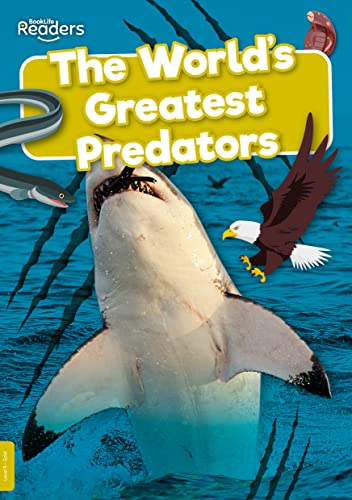 9781801558150: The World's Greatest Predators (BookLife Non-Fiction Readers)