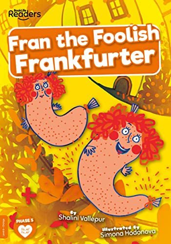 Stock image for Fran The Foolish Frankfurter for sale by GreatBookPrices