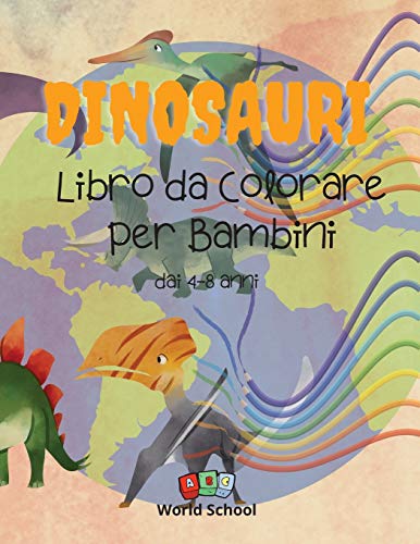 Beispielbild fr DINOSAURI: Libro da Colorare per Bambini dai 4-8 anni zum Verkauf von WorldofBooks