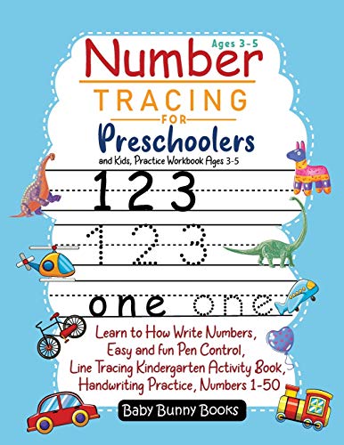 Stock image for Number Tracing for Preschoolers and Kids, Practice Workbook Ages 3-5: Learn to How Write Numbers, Easy and fun Pen Control, Line Tracing Kindergarten . Numbers 1-50 (The Babys Bunny Books) for sale by Big River Books