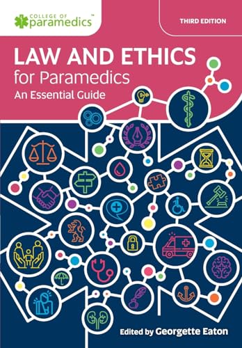Imagen de archivo de Law and Ethics for Paramedics : An Essential Guide a la venta por GreatBookPrices