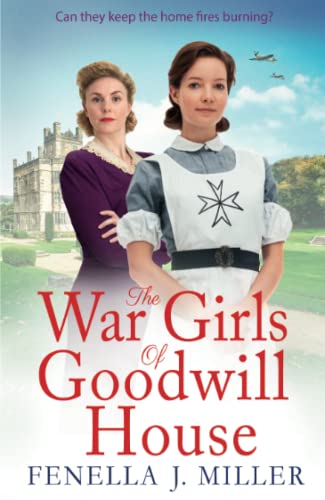Stock image for The War Girls of Goodwill House for sale by Idaho Youth Ranch Books