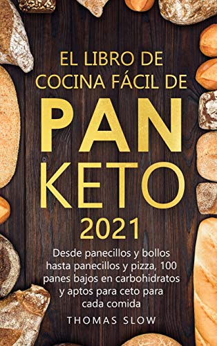 Stock image for Libro de cocina de pan cetog?nico para principiantes: Bajo en Carbono y Sin Gluten: Pan, Bagels, Panes planos, Muffins, Pizza y M?s for sale by ThriftBooks-Dallas