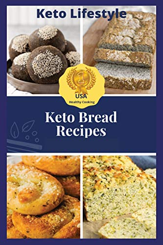 Imagen de archivo de Keto Bread Recipes: Healthy Eating, Healthy Living a la venta por Big River Books