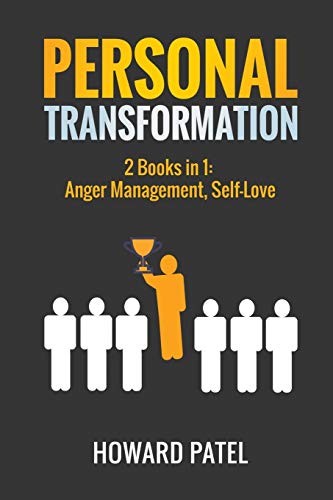 Stock image for Personal Transformation: 2 Books in 1: Anger Management, Self-Love for sale by ThriftBooks-Atlanta