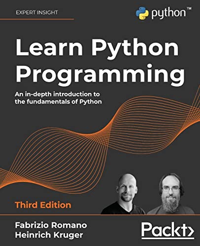 Beispielbild fr Learn Python Programming: An in-depth introduction to the fundamentals of Python zum Verkauf von BooksRun