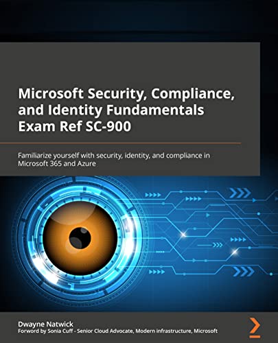 Immagine dell'editore per Microsoft Security, Compliance, and Identity Fundamentals Exam Ref SC-900: Familiarize yourself with security, identity, and compliance in Microsoft 3 venduto da Chiron Media