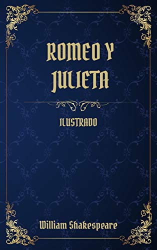 Imagen de archivo de Romeo y Julieta: (Ilustrado) a la venta por WorldofBooks