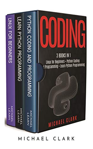 9781801828642: Coding: 3 books in 1: "Python Coding and Programming + Linux for Beginners + Learn Python Programming"