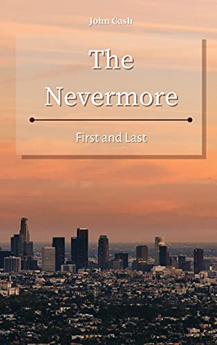 Stock image for The Nevermore: First and Last for sale by ThriftBooks-Dallas