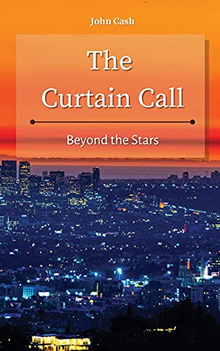 Stock image for The Curtain Call: Beyond the Stars for sale by Lucky's Textbooks