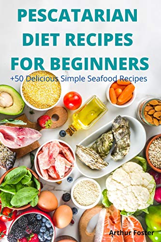 Stock image for Pescatarian Diet Recipes for Beginners for sale by Big River Books