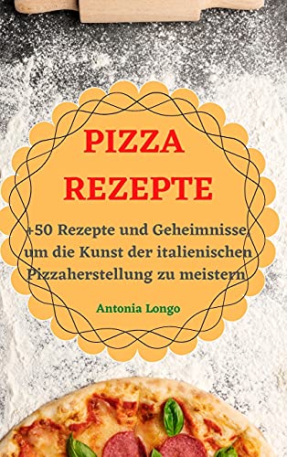 Stock image for Pizza Rezepte for sale by ThriftBooks-Dallas