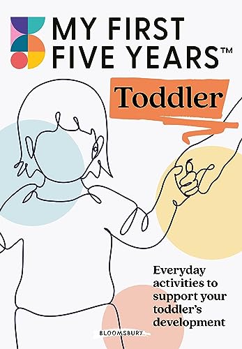 Stock image for My First Five Years. Toddler for sale by Blackwell's