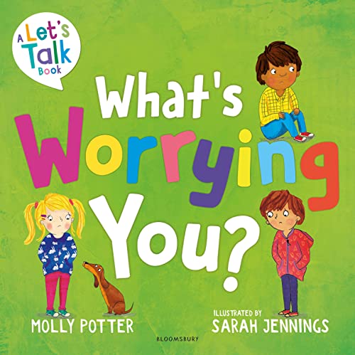 Stock image for What's Worrying You?: A Let  s Talk picture book to help small children overcome big worries for sale by WorldofBooks