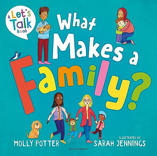 Stock image for What Makes a Family? : A Let??s Talk Picture Book to Help Young Children Understand Different Types of Families for sale by GreatBookPrices