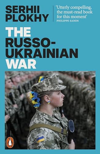 Imagen de archivo de The Russo-Ukrainian War: From the bestselling author of Chernobyl a la venta por WorldofBooks