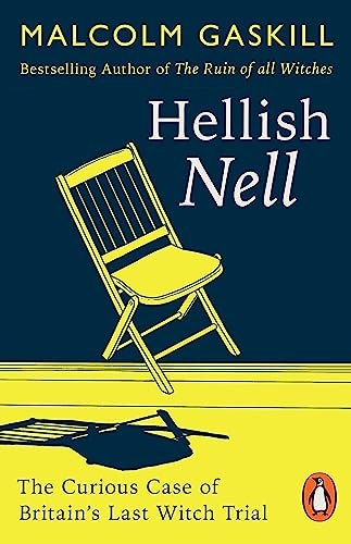 Beispielbild fr Hellish Nell: Last of Britain's Witches zum Verkauf von WorldofBooks