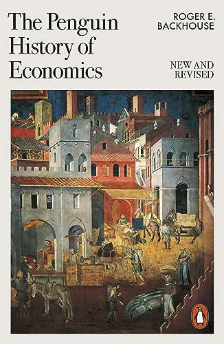 Imagen de archivo de The Penguin History of Economics: New and Revised a la venta por Majestic Books
