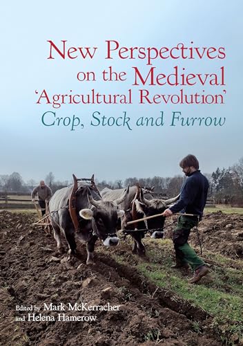 Stock image for New Perspectives on the Medieval Agricultural Revolution : Crop, Stock and Furrow for sale by GreatBookPrices
