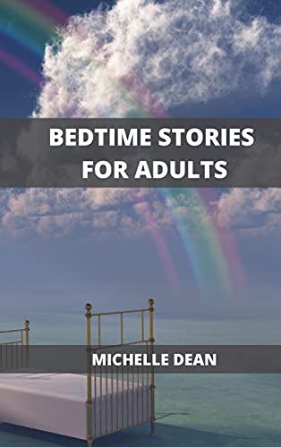 9781802101744: Bedtime Stories for Adults: Relaxing Short Stories That Help Calm Your Mind and Ensure a Deep Sleep