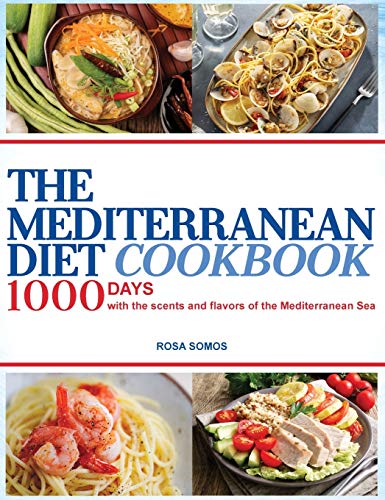 Stock image for THE MEDITERRANEAN DIET COOKBOOK: 1000 Days with the Scents and Flavors of the Mediterranean Sea for sale by WorldofBooks