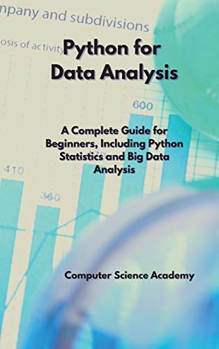 9781802164442: Python for Data Analysis: A Complete Guide for Beginners, Including Python Statistics and Big Data Analysis