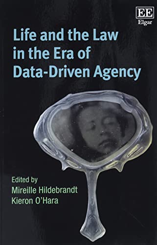 Imagen de archivo de Life and the Law in the Era of Data-Driven Agency a la venta por Books From California