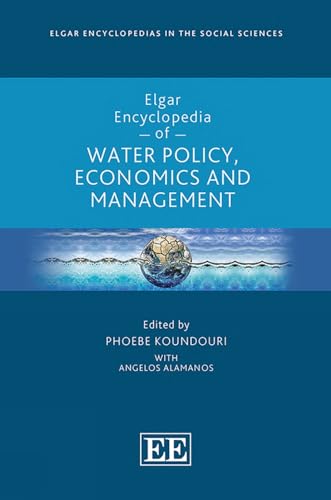 Stock image for Elgar Encyclopedia of Water Policy, Economics and Management for sale by PBShop.store UK