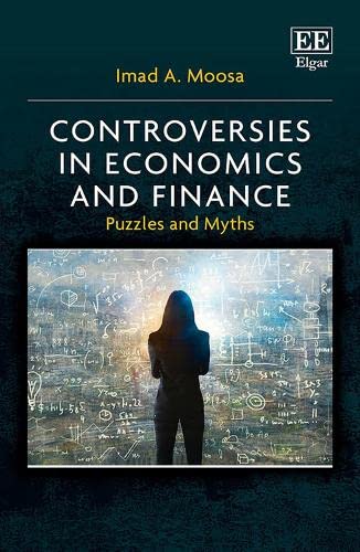 Imagen de archivo de Controversies in Economics and Finance: Puzzles and Myths a la venta por Books From California