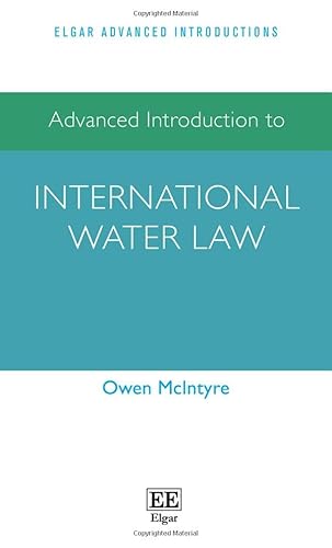 Beispielbild fr Advanced Introduction to International Water Law zum Verkauf von Blackwell's