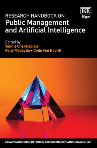Beispielbild fr Research Handbook on Public Management and Artificial Intelligence (Elgar Handbooks in Public Administration and Management) zum Verkauf von Books From California