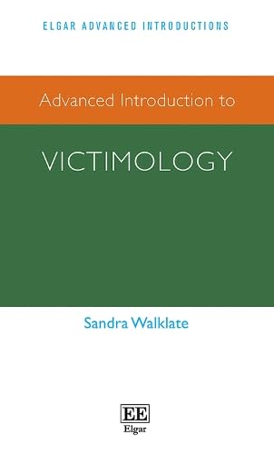 9781802208290: Advanced Introduction to Victimology (Elgar Advanced Introductions series)