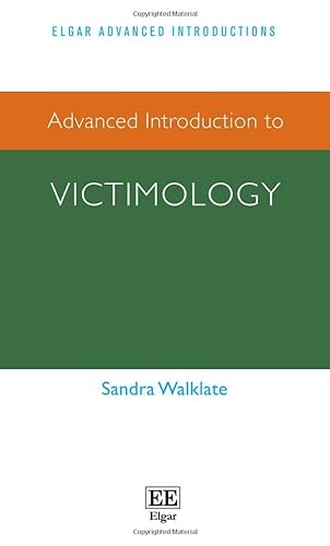 9781802208313: Advanced Introduction to Victimology (Elgar Advanced Introductions series)