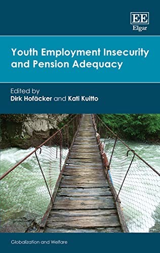 Imagen de archivo de Youth Employment Insecurity and Pension Adequacy a la venta por Basi6 International